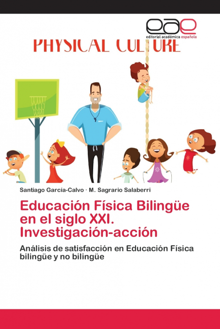 EDUCACION FISICA BILINGUE EN EL SIGLO XXI. INVESTIGACION-ACC