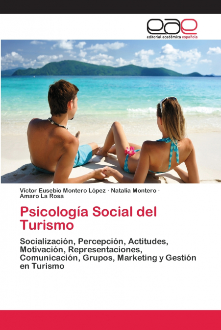 PSICOLOGIA SOCIAL DEL TURISMO