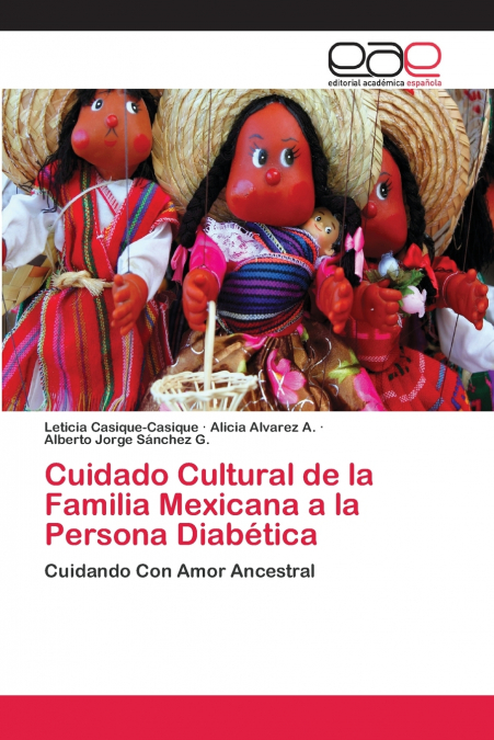 CUIDADO CULTURAL DE LA FAMILIA MEXICANA A LA PERSONA DIABETI