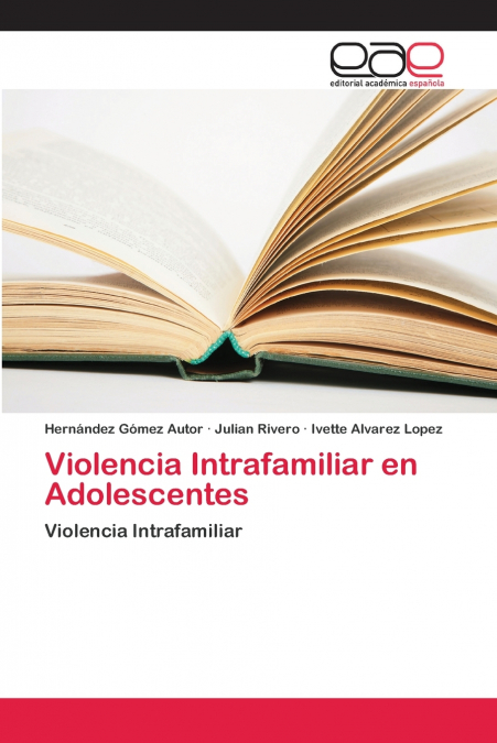 VIOLENCIA INTRAFAMILIAR EN ADOLESCENTES