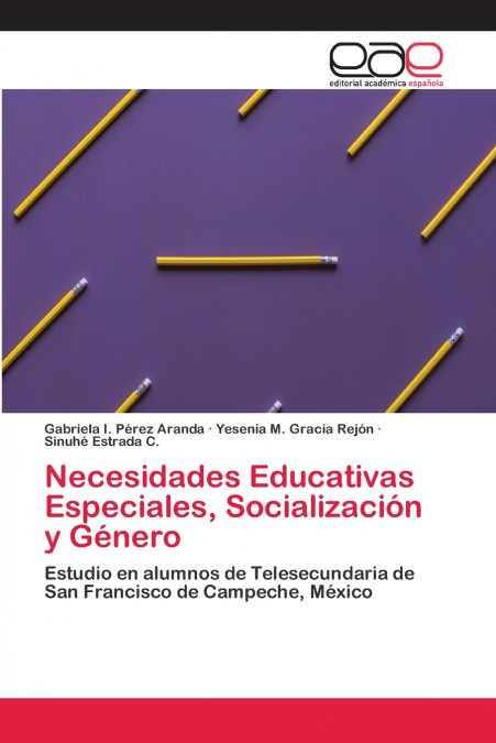 NECESIDADES EDUCATIVAS ESPECIALES, SOCIALIZACION Y GENERO