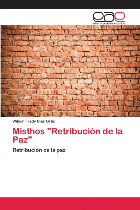 MISTHOS 'RETRIBUCION DE LA PAZ'