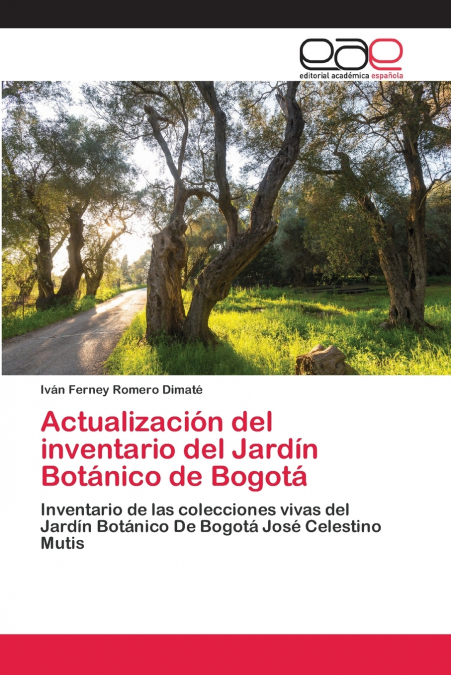 ACTUALIZACION DEL INVENTARIO DEL JARDIN BOTANICO DE BOGOTA