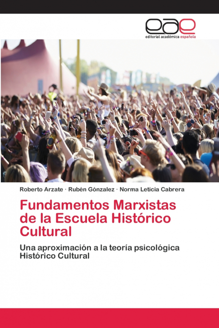 FUNDAMENTOS MARXISTAS DE LA ESCUELA HISTORICO CULTURAL