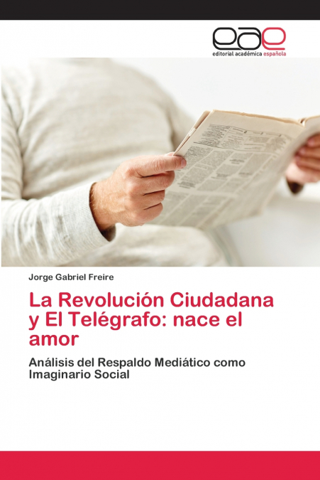 LA REVOLUCION CIUDADANA Y EL TELEGRAFO
