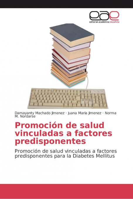 PROMOCION DE SALUD VINCULADAS A FACTORES PREDISPONENTES