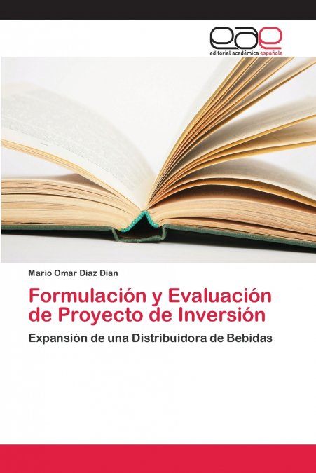 FORMULACION Y EVALUACION DE PROYECTO DE INVERSION