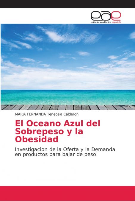 EL OCEANO AZUL DEL SOBREPESO Y LA OBESIDAD
