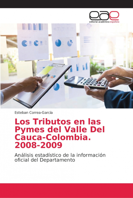 LOS TRIBUTOS EN LAS PYMES DEL VALLE DEL CAUCA-COLOMBIA. 2008