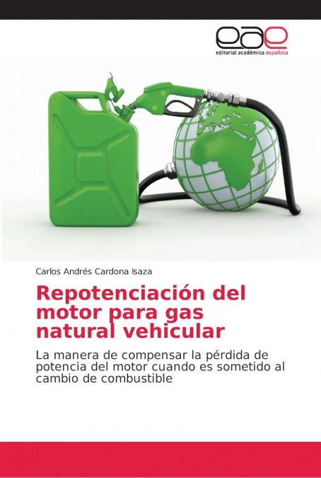REPOTENCIACION DEL MOTOR PARA GAS NATURAL VEHICULAR
