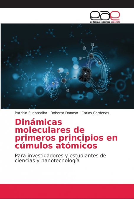 DINAMICAS MOLECULARES DE PRIMEROS PRINCIPIOS EN CUMULOS ATOM