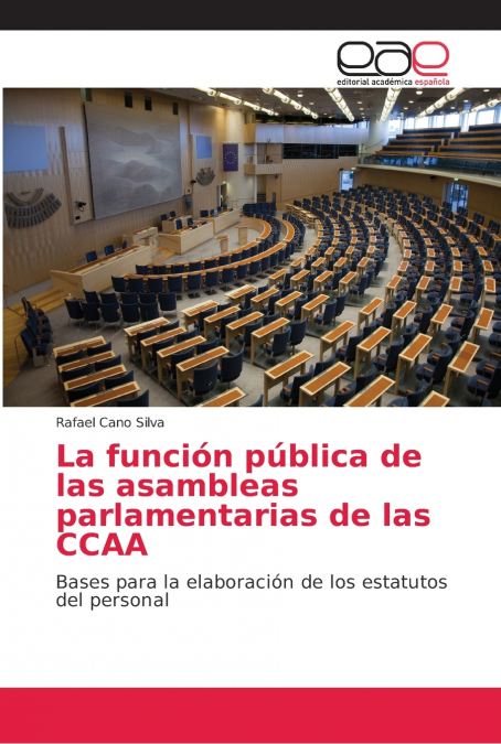 LA FUNCION PUBLICA DE LAS ASAMBLEAS PARLAMENTARIAS DE LAS CC