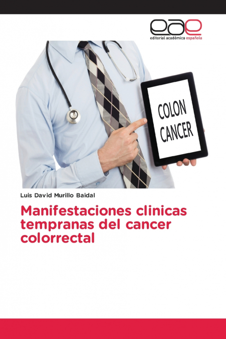 MANIFESTACIONES CLINICAS TEMPRANAS DEL CANCER COLORRECTAL