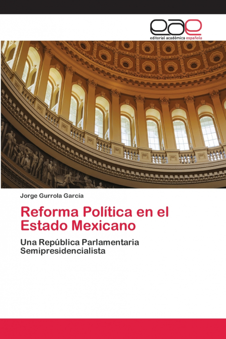 REFORMA POLITICA EN EL ESTADO MEXICANO