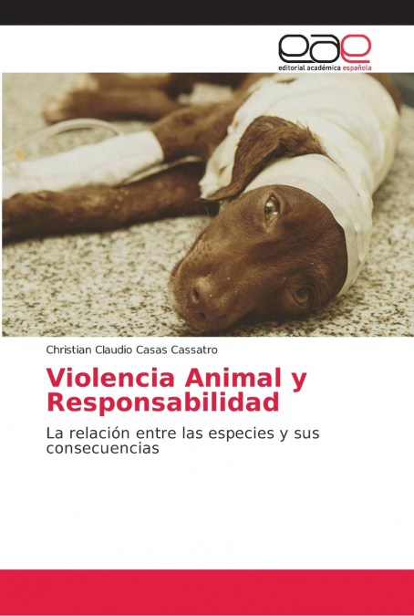 VIOLENCIA ANIMAL Y RESPONSABILIDAD