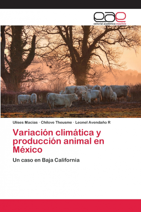 VARIACION CLIMATICA Y PRODUCCION ANIMAL EN MEXICO