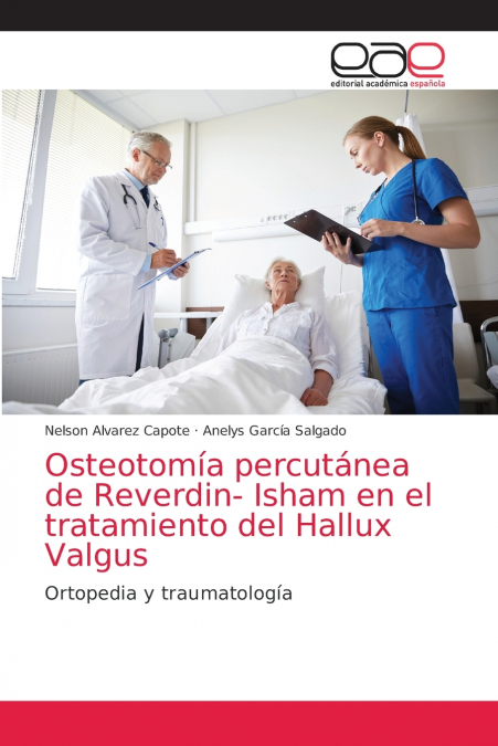 OSTEOTOMIA PERCUTANEA DE REVERDIN- ISHAM EN EL TRATAMIENTO D