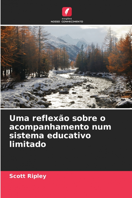 UMA REFLEXAO SOBRE O ACOMPANHAMENTO NUM SISTEMA EDUCATIVO LI