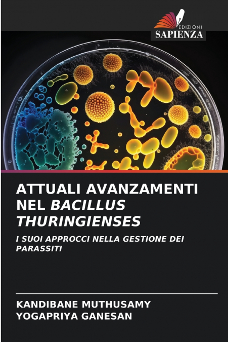 AKTUELLE FORTSCHRITTE BEI BACILLUS THURINGIENSIS