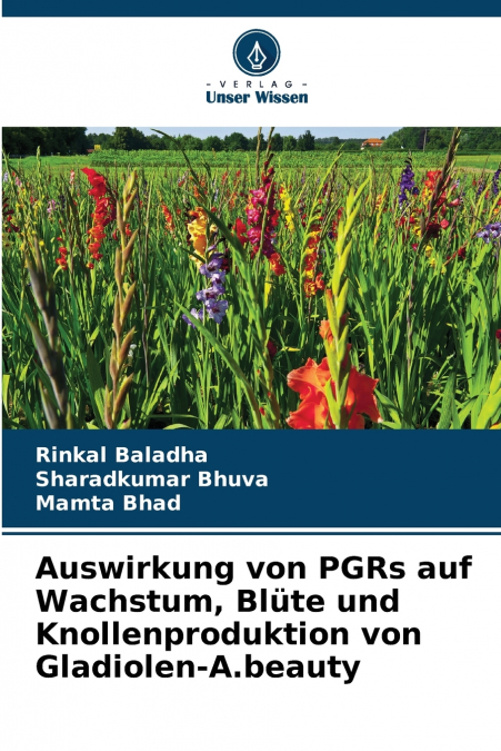 AUSWIRKUNG VON PGRS AUF WACHSTUM, BLUTE UND KNOLLENPRODUKTIO