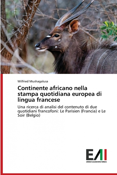 CONTINENTE AFRICANO NELLA STAMPA QUOTIDIANA EUROPEA DI LINGU