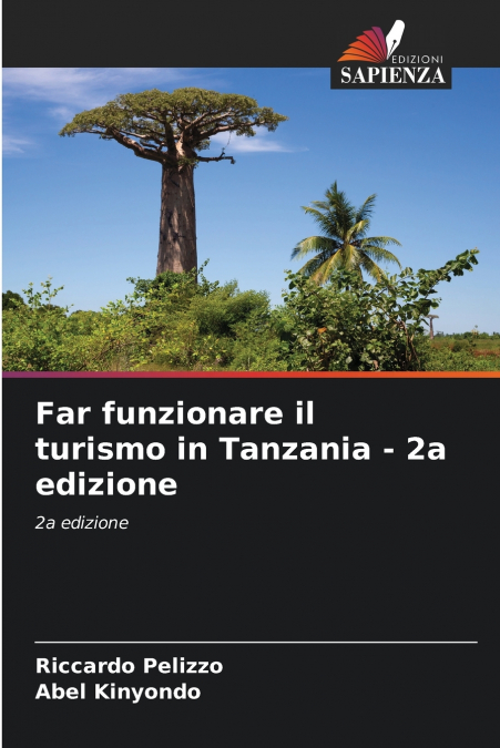 FAR FUNZIONARE IL TURISMO IN TANZANIA - 2A EDIZIONE