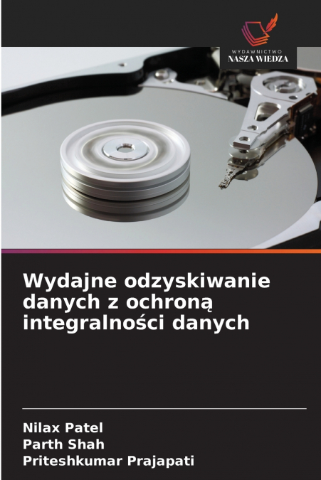 WYDAJNE ODZYSKIWANIE DANYCH Z OCHRON? INTEGRALNO?CI DANYCH