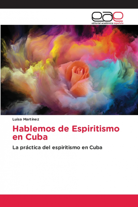 HABLEMOS DE ESPIRITISMO EN CUBA