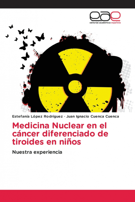 MEDICINA NUCLEAR EN EL CANCER DIFERENCIADO DE TIROIDES EN NI