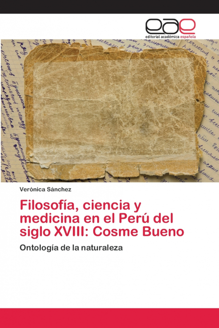 FILOSOFIA, CIENCIA Y MEDICINA EN EL PERU DEL SIGLO XVIII