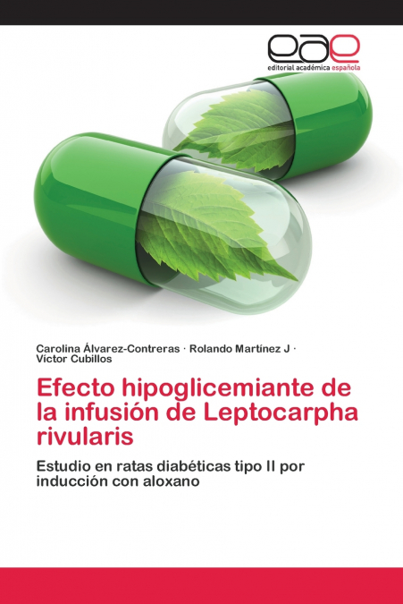 EFECTO HIPOGLICEMIANTE DE LA INFUSION DE LEPTOCARPHA RIVULAR