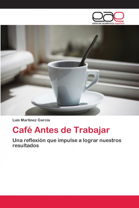 CAFE ANTES DE TRABAJAR
