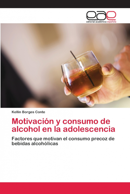 MOTIVACION Y CONSUMO DE ALCOHOL EN LA ADOLESCENCIA