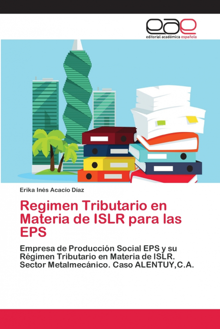 REGIMEN TRIBUTARIO EN MATERIA DE ISLR PARA LAS EPS