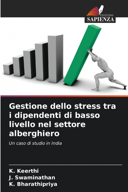 GESTIONE DELLO STRESS TRA I DIPENDENTI DI BASSO LIVELLO NEL