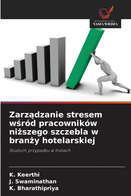ZARZ?DZANIE STRESEM W?ROD PRACOWNIKOW NI?SZEGO SZCZEBLA W BR