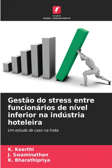 GESTAO DO STRESS ENTRE FUNCIONARIOS DE NIVEL INFERIOR NA IND