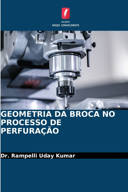 GEOMETRIA DA BROCA NO PROCESSO DE PERFURA��O