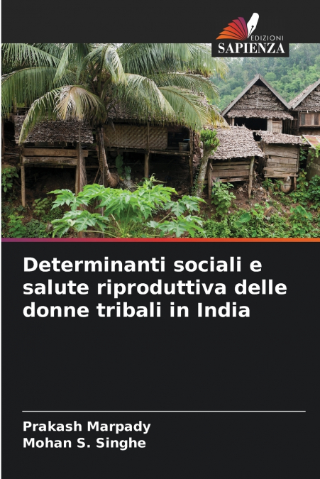 DETERMINANTI SOCIALI E SALUTE RIPRODUTTIVA DELLE DONNE TRIBA