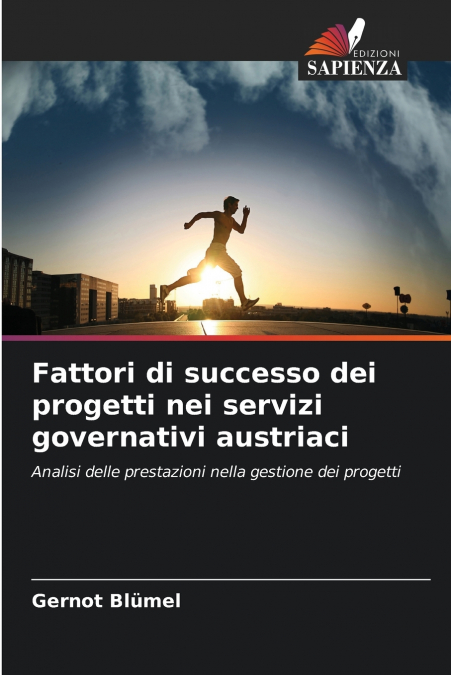 FATTORI DI SUCCESSO DEI PROGETTI NEI SERVIZI GOVERNATIVI AUS