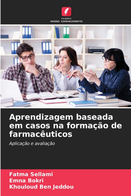 APPRENDIMENTO BASATO SUI CASI NELLA FORMAZIONE DEI FARMACIST
