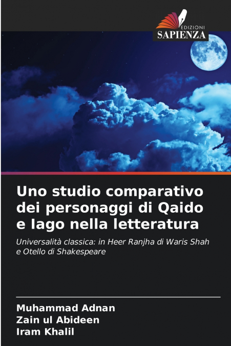 UNO STUDIO COMPARATIVO DEI PERSONAGGI DI QAIDO E IAGO NELLA