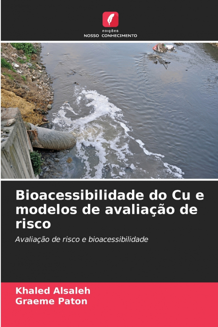 BIOACESSIBILIDADE DO CU E MODELOS DE AVALIA�AO DE RISCO