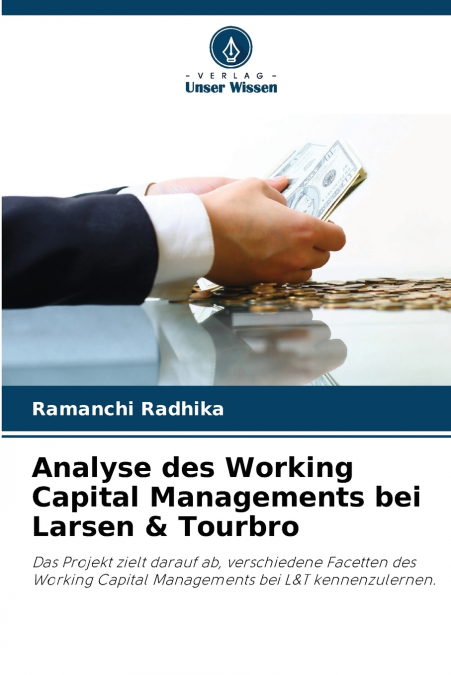 ANALYSE DES WORKING CAPITAL MANAGEMENTS BEI LARSEN & TOURBRO