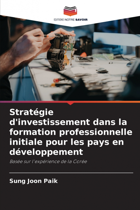 STRATEGIE D?INVESTISSEMENT DANS LA FORMATION PROFESSIONNELLE