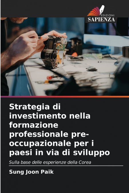 STRATEGIA DI INVESTIMENTO NELLA FORMAZIONE PROFESSIONALE PRE