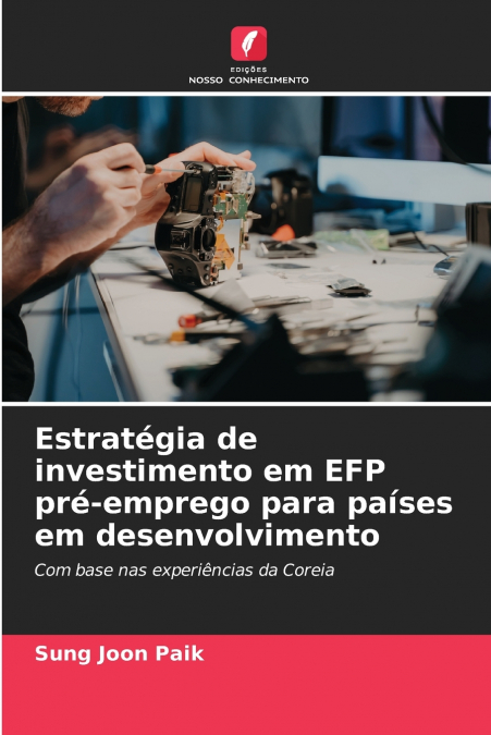 ESTRATEGIA DE INVESTIMENTO EM EFP PRE-EMPREGO PARA PAISES EM