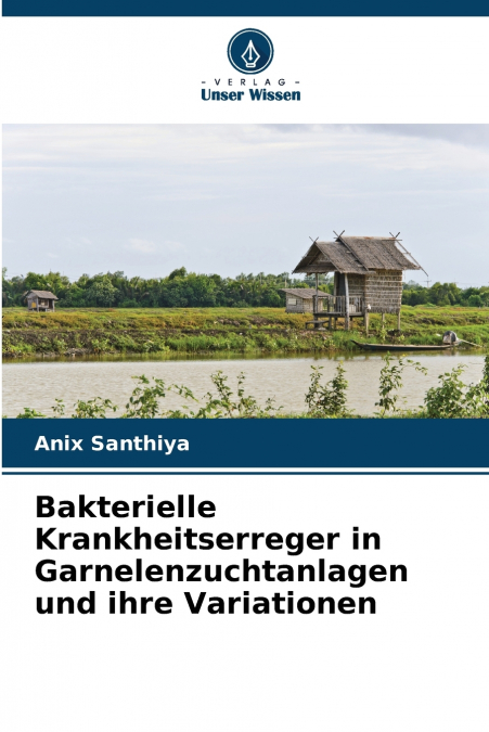 PATHOGENES BACTERIENS DES SYSTEMES D?ELEVAGE DE CREVETTES ET
