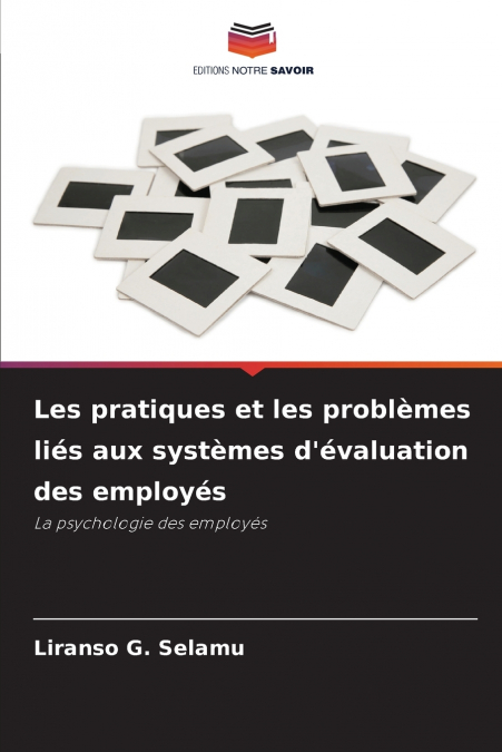 LES PRATIQUES ET LES PROBLEMES LIES AUX SYSTEMES D?EVALUATIO