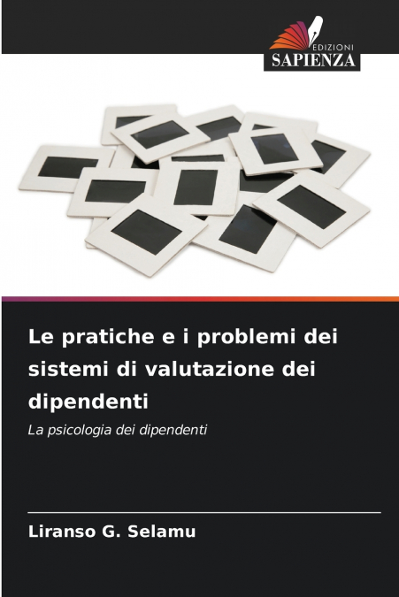 LE PRATICHE E I PROBLEMI DEI SISTEMI DI VALUTAZIONE DEI DIPE